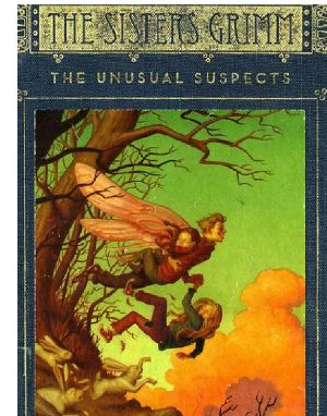 [The Sisters Grimm 02] • The Unusual Suspects (The Sisters Grimm, Book 2)